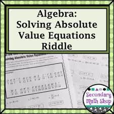 Solving Absolute Value Equations Practice Riddle Worksheet Absolute Value Equations Absolute Value Persuasive Writing Prompts