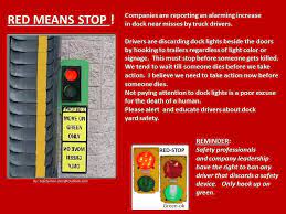 Truck Yard And Trailer Dock Awareness Red Meaning Safety Tips Dock Lighting