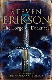 The Cover For The Forge Of Darkness By Steven Erikson Steven Erikson Books Steven