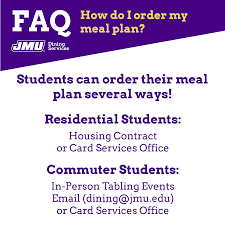 We accept visa, master card, discover, and american express. Jmu Dining Services How Do I Order My Meal Plan A For Residential Students Students Sign Up For Their On Campus Meal Plans During The Housing Contract Process For Grace