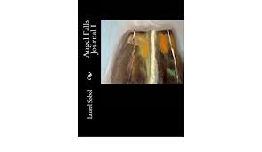 Angel Falls Journal I: Sobol, Laurel Marie: Amazon.sg: Books
