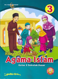 Hikmah Pendidikan Agama Islam Kelas 3 Sekolah Dasar Suparno Achmad Sekolah Dasar Sekolah Pendidikan