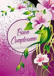 Pin Di Rosalba Vitali Su Buon Compleanno Auguri Di Buon Compleanno Auguri Di Compleanno Buon Compleanno
