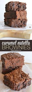 Caramel Nutella Brownies A Night Owl Blog Nutella Recipes Brownie Recipes Dessert Drinks