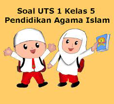 V (lima ) hari/ tanggal. Soal Uts Pai Pendidikan Agama Islam Kelas 5 Semester 1 Tahun 2018 Juragan Les