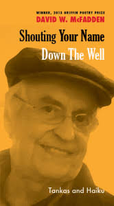 Today's Book of Poetry: Shouting Your Name Down The Well