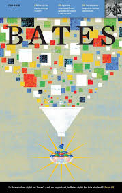 Bates Magazine, Fall 2016 by Bates College