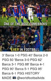 Barcelona 6 1 psg crazy and unbelievable how the world. Psg Memes