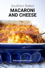 Southern Baked Macaroni And Cheese Recipe Mac And Cheese Recipe Soul Food Macaroni And Cheese Southern Macaroni And Cheese