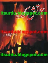 Aatish Kadah By Dr M D Taseer Urdu Novels Urdu Stories Books