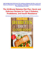 Although some of us have skinny prediabetes (we. Pdf Ebook The 30 Minute Diabetes Diet Plan Quick And Delicious Recip