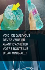 Voici Ce Que Vous Devez Verifier Avant D Acheter Votre Bouteille D Eau Minerale Eau Acheter Ete Bouteille Hand Soap Bottle Soap Bottle Bottle