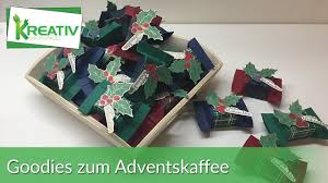 Goodies Zum Adventskaffee Youtube Advent Kreativ Basteln Anleitung