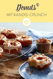 Donuts Mit Kandis Crunch Und Earl Grey Frosting Rezept Lebensmittel Essen Sussgeback Rezepte