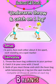 Instant Pe Task Underarm Throw Catch On 1 Leg Grade K 4 Elementary Physical Education Physical Education Activities Pe Lessons