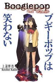 Shinyo akademisi'nde aniden gerçekleşen kayıp kız öğrenci vakaları patla. Boogiepop And Others Wikipedia