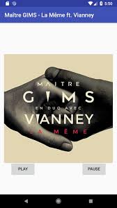 Sing with lyrics to your favorite karaoke songs. Maitre Gims La Meme Ft Vianney Fur Android Apk Herunterladen