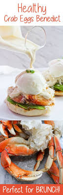 Dungeness Crab Eggs Benedict Recipe Eggs Benedict Breakfast Brunch Recipes Crab Recipes