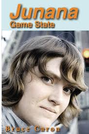 Amazon.com: Junana: Game State eBook : Caron, Bruce: Kindle Store