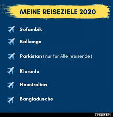 173k likes · 710 talking about this. Meine Reiseziele 2020 Lustige Bilder Spruche Witze Echt Lustig