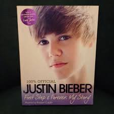 Justin Bieber First Step 2 Forever: My Story