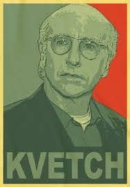 Grace That Saves a Kvetch Like Me