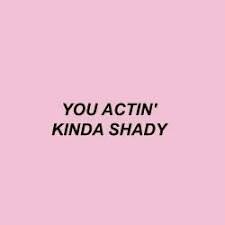 Imagen De Pink Quote And Shady Shady Quotes Instagram Quotes Instagram Quotes Captions
