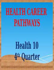 They are the ideas, concepts, and skills that provide a foundation on which subsequent learning may be built. 4 1 Health 10 4th Quarter Pptx Health Career Pathways Health 10 Th 4 Quarter 1 Disease Prevention And Control Specialize And Focus On Communicable And Course Hero