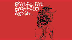 Where The Buffalo Roam Review