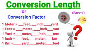 Conversion Factors Conversion Units Convertion Factors Of Length Meter Feet Yard Etc Youtube