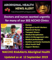 Displayed here are job ads that match your query. Job Vacancies At Naccho Naccho Aboriginal Health News Alerts