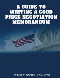 A Guide to Writing a Good Price Negotiation Memorandum (PNM) for Contracting