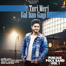 This changed my life for the better. Teri Meri Gal Ban Gayi Punjabi Folk Band Vol 1 Jatinder Dhiman Mp3 Song Download Mr Jatt Im