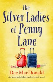 The Silver Ladies Of Penny Lane Ebook By Dee Macdonald Rakuten Kobo In 2020 Best Novels Got Books Books To Read
