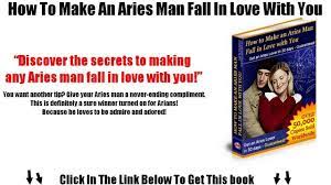 So, how to make an aries woman fall in love with you? Family Magazine How To Get An Aries Man