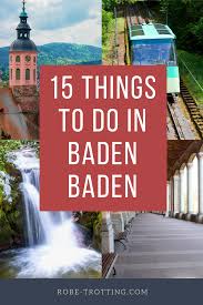 Its roman baths (parts of which survive) were built in. 1 Baden Baden Sightseeing Guide In 2021 Europe Travel Baden Baden Baden