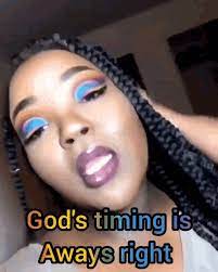 God Gods Timing Is Always Right Gif God Gods Timing Is Always Right Tiktok Descubre Comparte Gifs