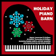 HOLIDAY PIANO BARN DECEMBER 13 & 14! at the event image