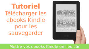 Comment Telecharger Et Sauvegarder Les Ebooks Kindle