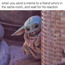 Meme S Quotes Memes Its Memes Laughing Memes Memes Quotes Funnie Memes I Meme Truthful Memes Happy Mem Yoda Funny Funny Star Wars Memes Star Wars Memes