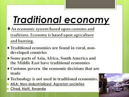 Traditional Economy Used In A Sentence Traditional Is My Wealth