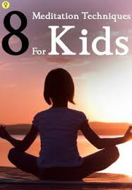8 Simple Meditation Techniques For Kids Here Are 8 Simple And Easy Meditation Exercises That Would Be Perf Yoga For Kids Meditation Exercises Easy Meditation