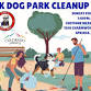 Karl's Canine Krew Dog Park Clean-Up Day! — Karl's Canine Krew