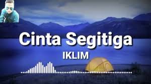 Pada awalnya kau umpama bintang, yang bakal menyinari gelapnya. Lagu Malaisya Versi Lirik Cinta Segitga Iklim Youtube