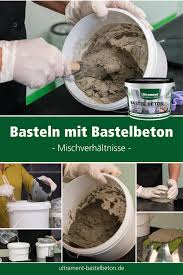 Bastelbeton Wie Mische Ich Richtig Basteln Basteln Mit Beton Diy Geschenke Basteln