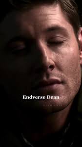 endverse dean appreciation post because🥵 #supernatural #fyp #deanwinchester