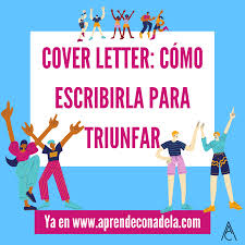 This is the perfect way to express how your specific skills are relevant to the open position. Cover Letter Como Escribirla Para Triunfar Aprende Con Adela