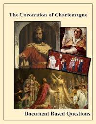 During the early middle ages, he united the majority of western and central europe. Coronation Of Charlemagne Document Based Question By Boston Tea Market