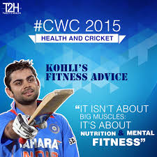 It S World Cup Time And This Is What Virat Kohli One Of The Fittest Players From The Indian Cricket Team Has To Say Fitness Advice Fitness Regime Big Muscles