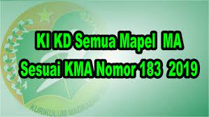 Maybe you would like to learn more about one of these? Kumpulan Ki Kd Ma Sesuai Kma Nomor 183 Tentang Kurikulum Pendidikan Agama Islam Pai Dan Bahasa Arab Pada Madrasah Tahun 2019 Mitra Kuliah